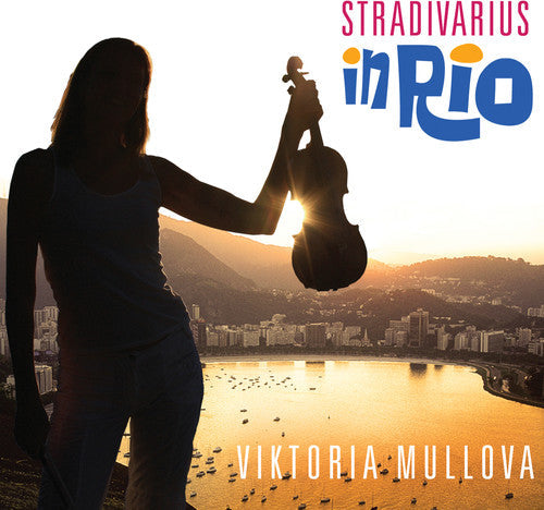 Viktoria Mullova: Stradivarius in Rio - COMPACT DISCS