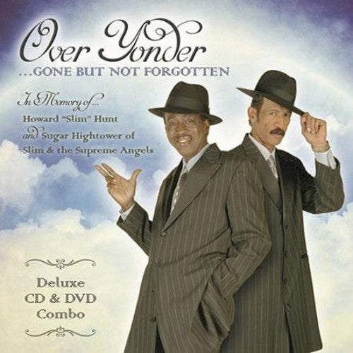 Slim & the Supreme Angels: Over Yonder Gone But Not Forgotten - COMPACT DISCS
