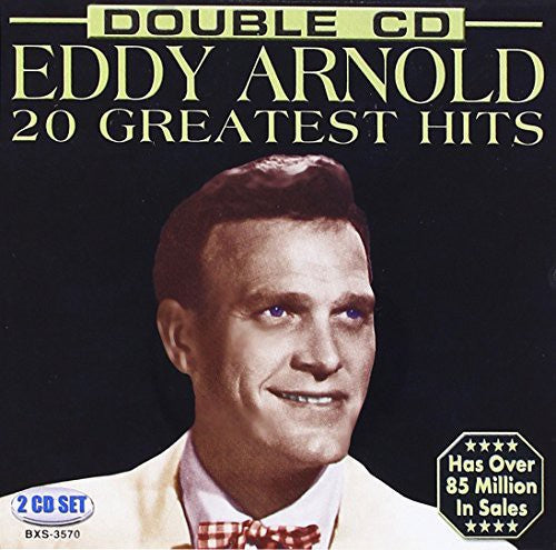 Eddy Arnold: 20 Greatest Hits - COMPACT DISCS