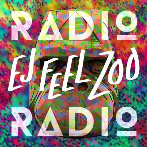 Radio Radio: Ej Feel Zoo - VINYL LP