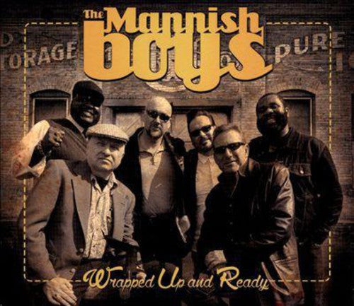 Mannish Boys: Wrapped Up & Ready - COMPACT DISCS