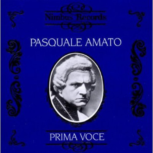 Pasquale Amato: Recordings: 1911-1914 - COMPACT DISCS