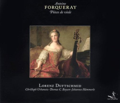 Forqueray / Duftschmid: Pieces de Viole - COMPACT DISCS