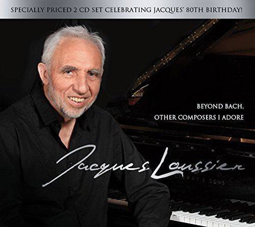 Jacques Loussier: Beyond Bach: Other Composers I Adore - COMPACT DISCS