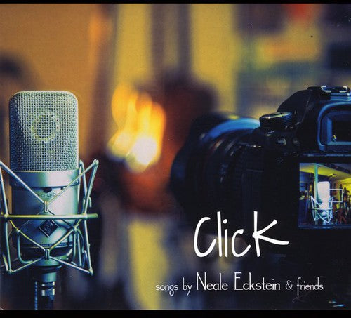 Various Artists: Click: Songs By Neale Eckstein & Friends / Various - COMPACT DISCS