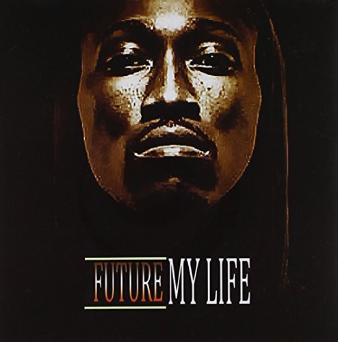 Future: My Life - COMPACT DISCS