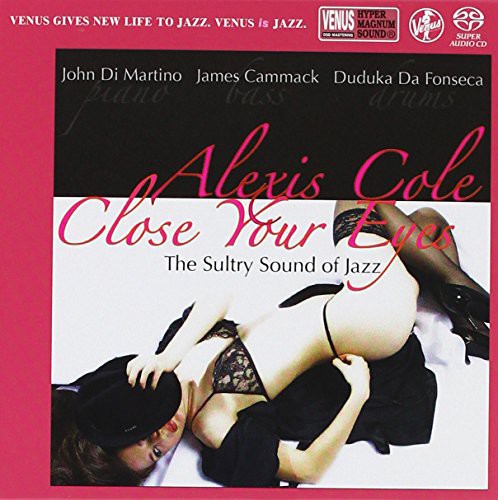 Alexis Cole: Close Your Eyes - SUPER-AUDIO CD