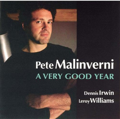 Pete Malinverni: A Very Good Year - COMPACT DISCS
