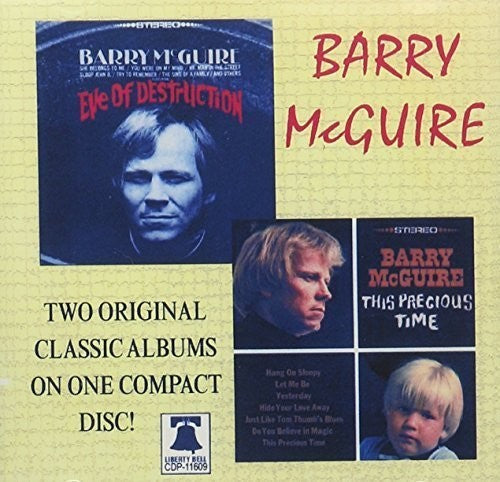 Barry McGuire: Eve of Destruction / This Precious Time - COMPACT DISCS