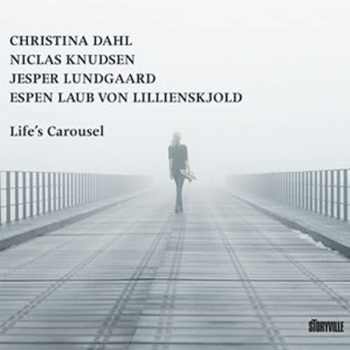 Christina Dahl: Lifes Carousel - COMPACT DISCS