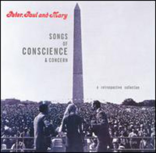 Peter, Paul and Mary: Songs of Conscience & Concern - COMPACT DISCS