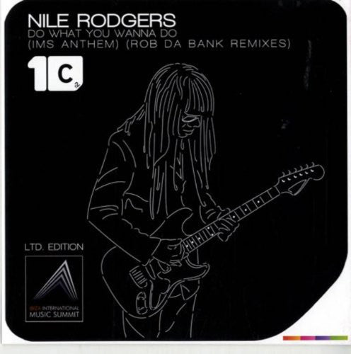Nile Rodgers: Do What You Wanna Do - 7-INCH SINGLE