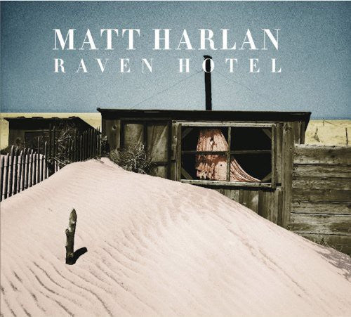 Matt Harlan: Raven Hotel - COMPACT DISCS