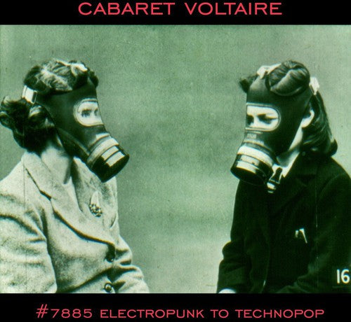 Cabaret Voltaire: No. 7885 (Electropunk to Technopop 1978-85) - VINYL LP