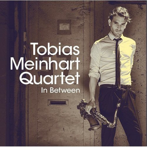 Tobias Meinhart Quartet: In Between - COMPACT DISCS