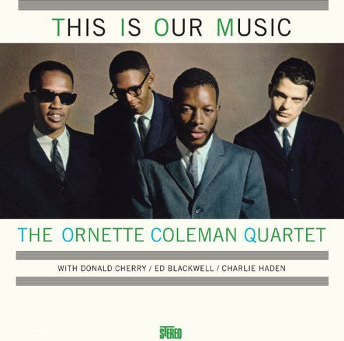 Ornette Coleman: This Is Our Music - VINYL LP