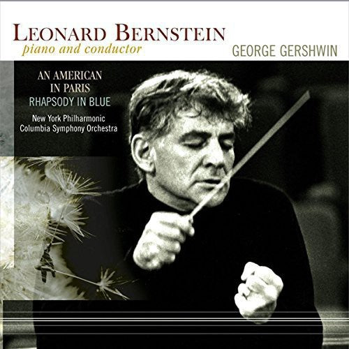 Leonard Bernstein: Gershwin / Leonard Bernstein: An American In Paris / Rhapsody In Blue - VINYL LP