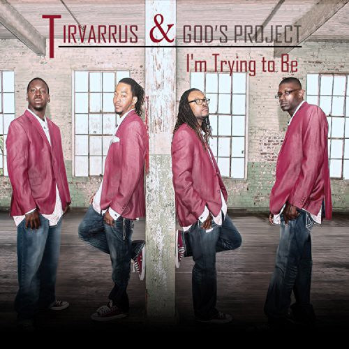 Tirvarrus & God's Project: I'm Trying to Be - COMPACT DISCS