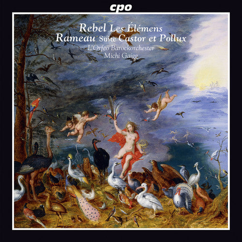 Rebel / Rameau: Les Elemens-Castor Et Pollux Suite - COMPACT DISCS