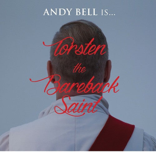 Andy Bell: Torsten the Bareback Saint (Original Soundtrack) - COMPACT DISCS