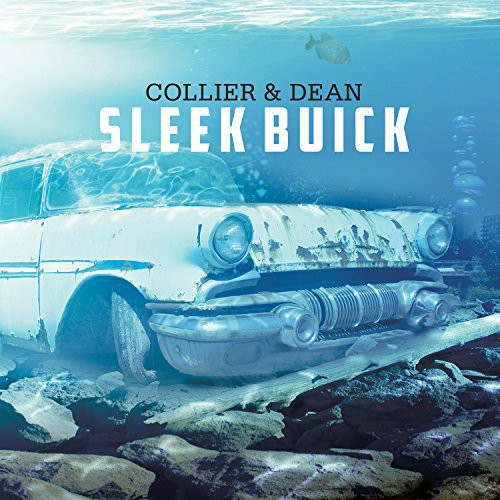 Collier & Dean: Sleek Buick - COMPACT DISCS