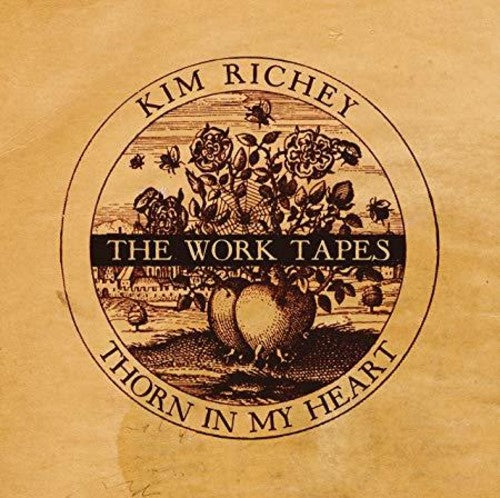 Kim Richey: Thorn in My Heart: The Work Tapes - VINYL LP