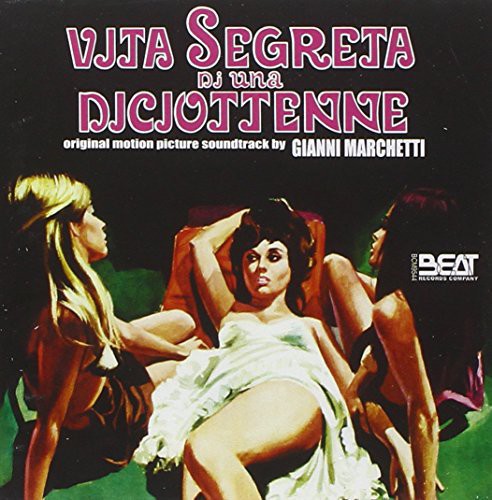 Gianni Marchetti: Vita Segreta Di Una Diciottenne (Original Motion Picture Soundtrack) - COMPACT DISCS