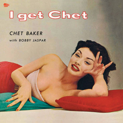 Chet Baker: I Get Chet - VINYL LP