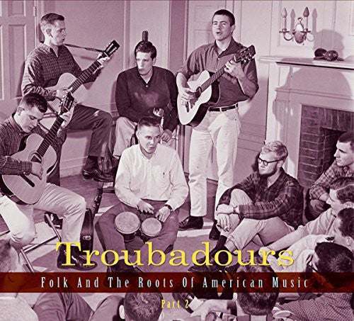 Troubadours Part 2 / Various: Troubadours Part 2 / Various - COMPACT DISCS
