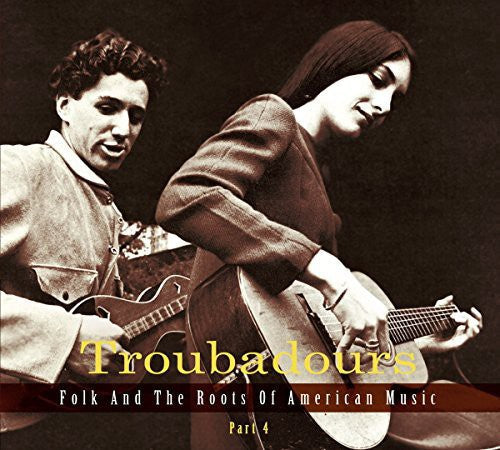 Troubadours Part 4 / Various: Troubadours Part 4 / Various - COMPACT DISCS