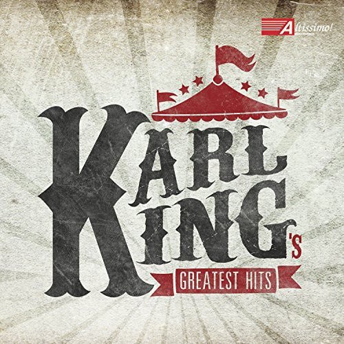The King: Karl King's Greatest Hits - COMPACT DISCS
