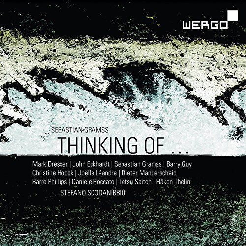 Gramss / Dresser / Eckhardt / Gramss / Guy / Hoock: Thinking of - COMPACT DISCS