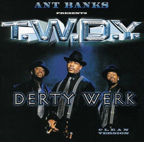 T.W.D.Y.: Derty Werk - COMPACT DISCS