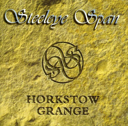 Steeleye Span: Horkstow Grange - COMPACT DISCS