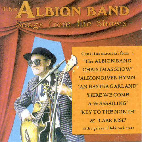The Albion Band: Songs from the Shows 1 & 2 - COMPACT DISCS