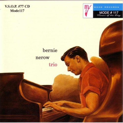 Bernie Nerow: The Bernie Nerow Trio - COMPACT DISCS
