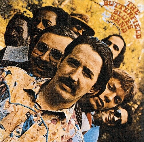 BUTTERFIELD BLUES BAND: Keep on Moving - COMPACT DISCS