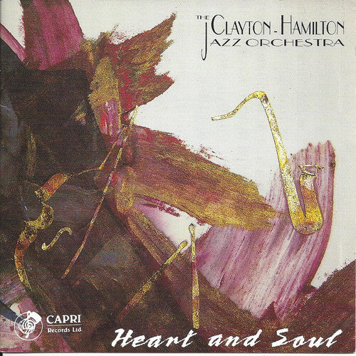 Clayton-Hamilton Jazz Orchestra: Heart & Soul - COMPACT DISCS