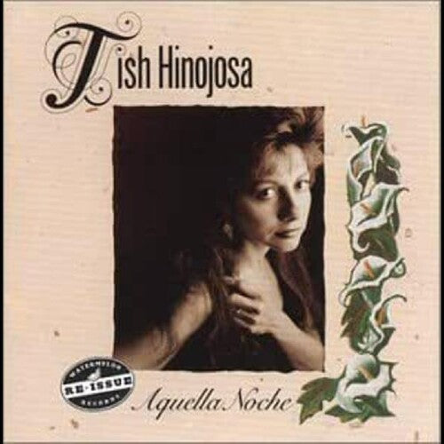 Tish Hinojosa: Aquella Noche - COMPACT DISCS