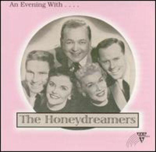 Honeydreamers: Evening with the Honeydreamers - COMPACT DISCS