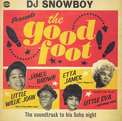 Snowboy: DJ Snowboy Presents the Good Foot / Various - COMPACT DISCS