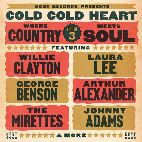 Cold Cold Heart: Where Country Meets Soul 3 / Vari: Cold Cold Heart: Where Country Meets Soul 3 / Various - COMPACT DISCS