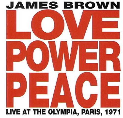 James Brown: Love. Power. Peace Live - COMPACT DISCS