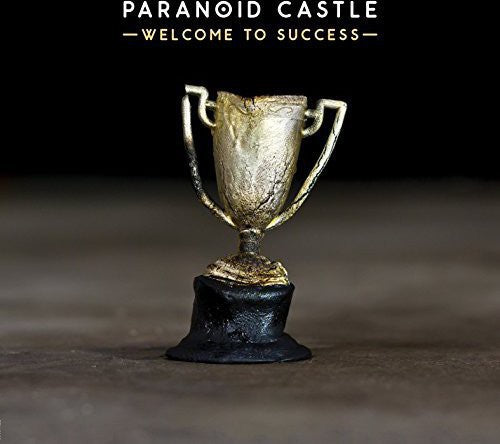 Paranoid Castle: Welcome to Success - COMPACT DISCS