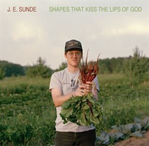 J.E. Sunde: Shapes That Kiss the Lips of God - COMPACT DISCS