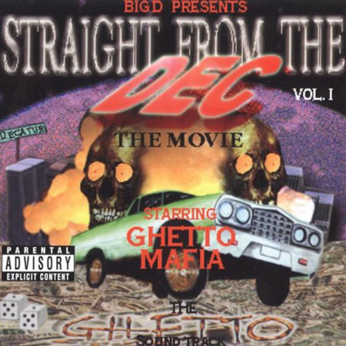 Ghetto Mafia: Straight from the Dec - COMPACT DISCS