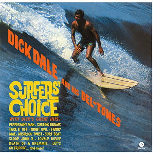 Dick Dale & His Del-Tones: Surfer's Choice - VINYL LP