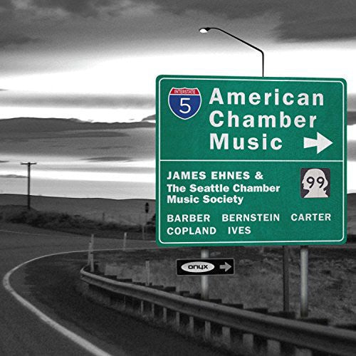 Copland / Ives / Barber / Ehnes / Seattle Chamber: American Chamber Music - COMPACT DISCS