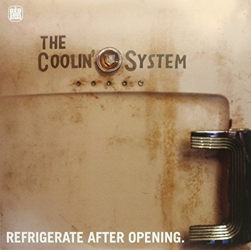 The Coolin' System: Refrigerate After Opening - VINYL LP