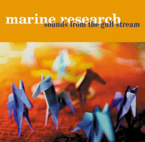 Marine Research: Sounds from Gulf Stream - COMPACT DISCS